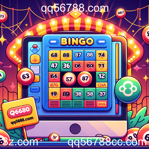 Descubra o Mundo do Bingo Online no qq56788.com